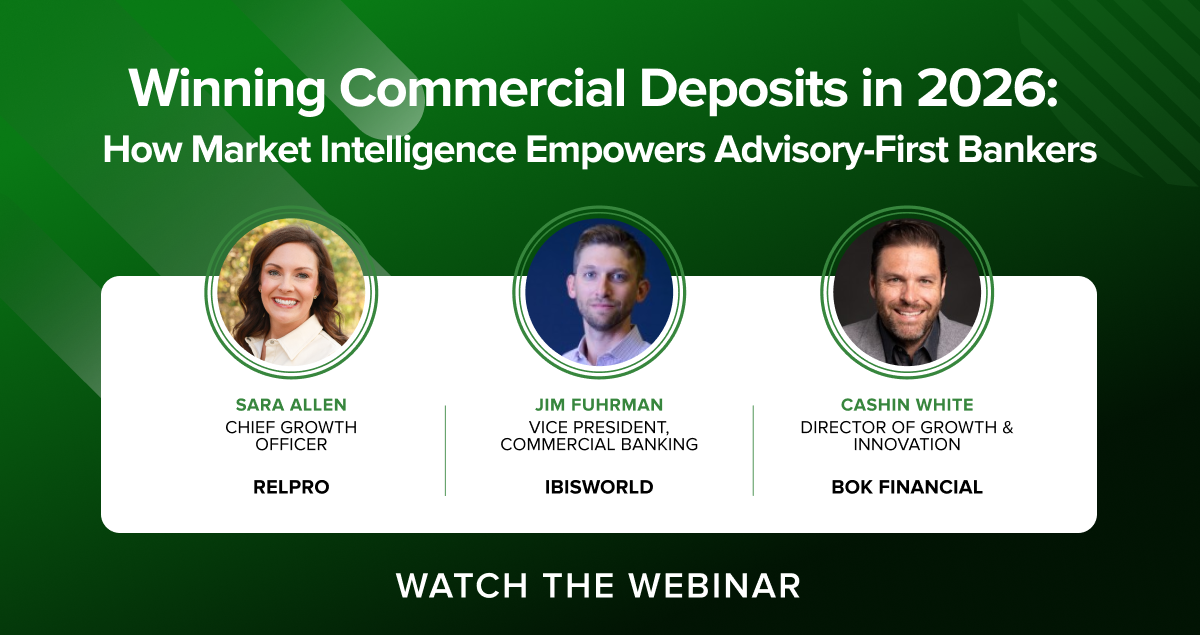Winning Commercial Deposits in 2026: How Market Intelligence Empowers Advisory-First Bankers